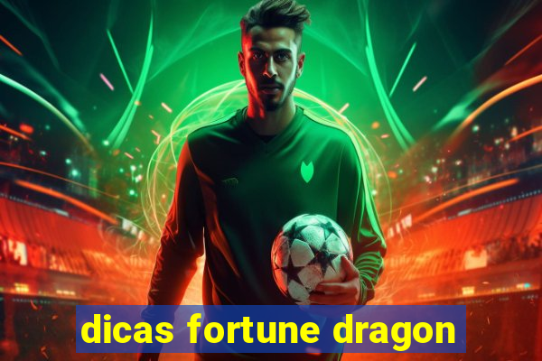 dicas fortune dragon